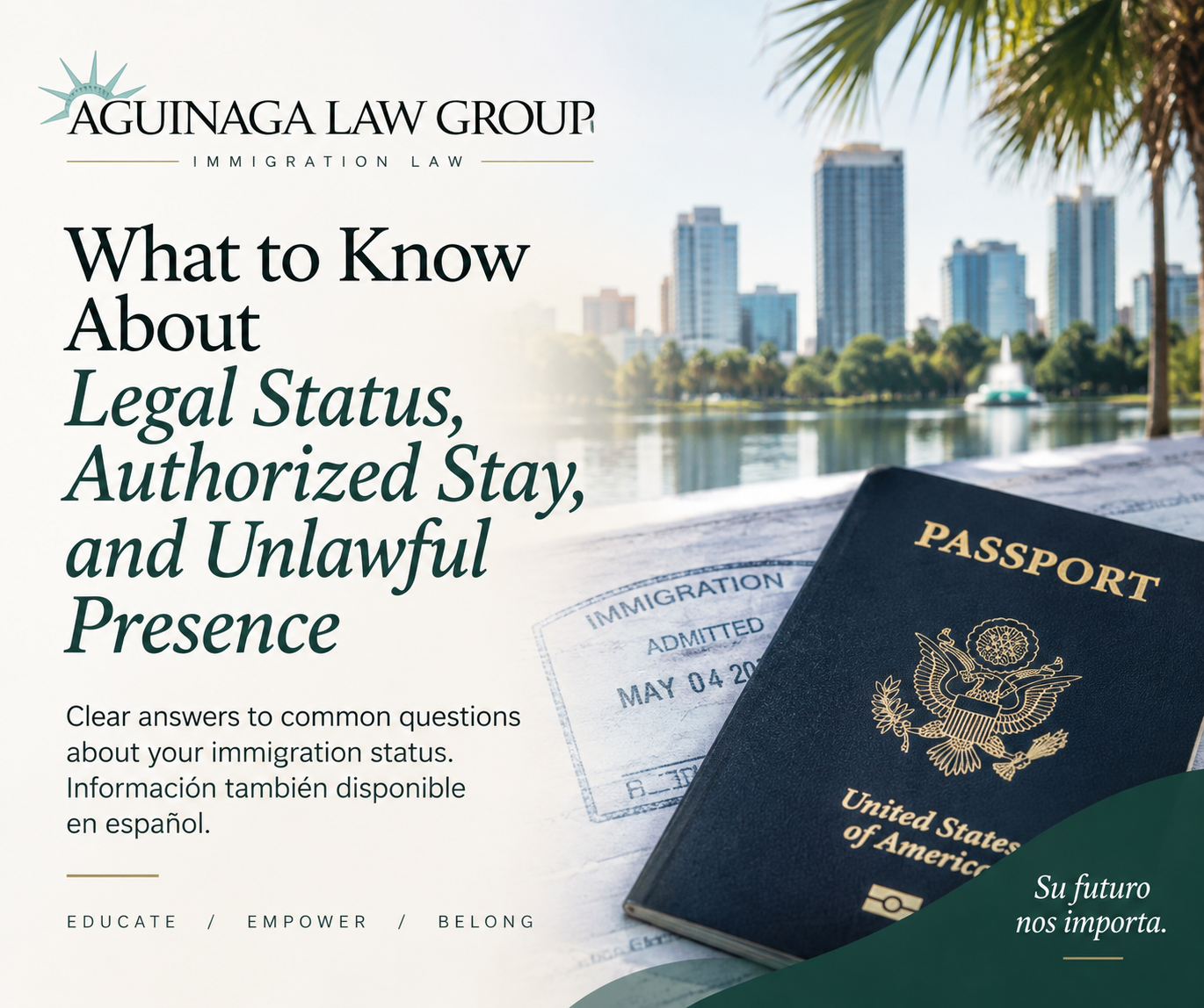 What to Know About Legal Status, Authorized Stay, and Unlawful Presence